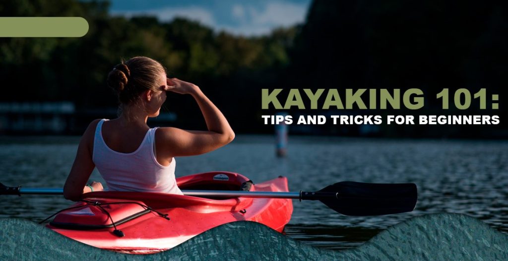 Kayaking 101 Tips and Tricks for Kayaking Beginners EZ Dock