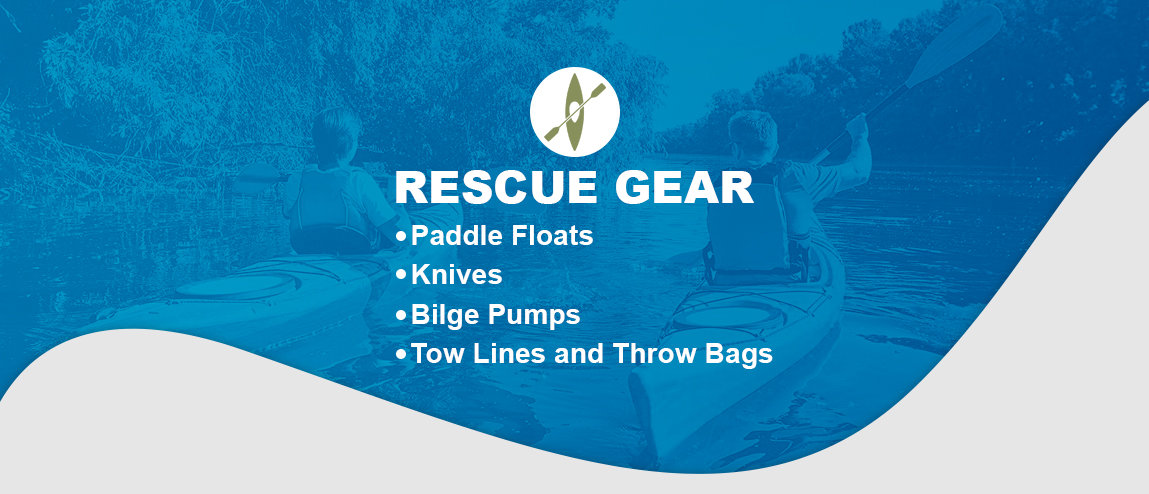 rescue gear to bring kayakaing
