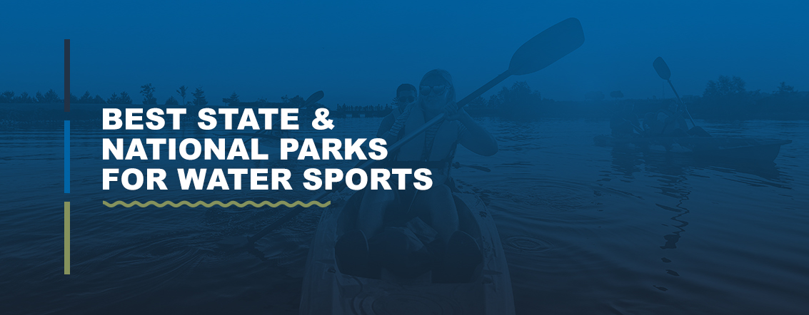 Best State National Parks for Water Sports