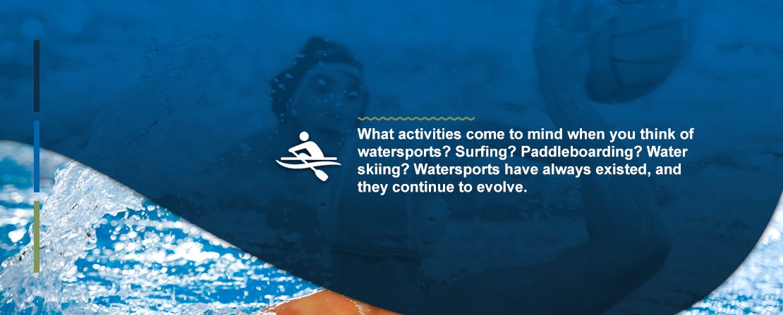 How Watersports are Changing