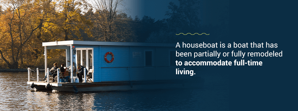 A houseboat is a boat that has been partially or fully remodeled to accommodate full-time living