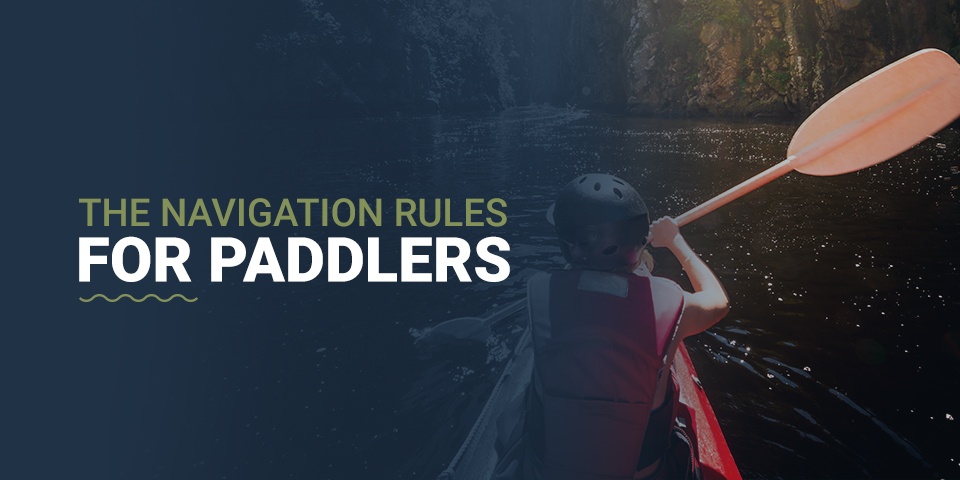 The Navigation Rules For Paddlers