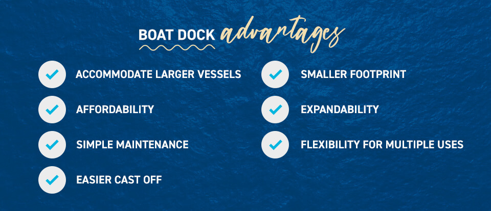 Boat Dock Advantages