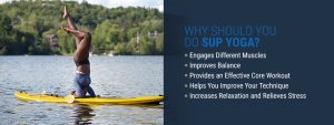 Why Should You Do SUP Yoga?
