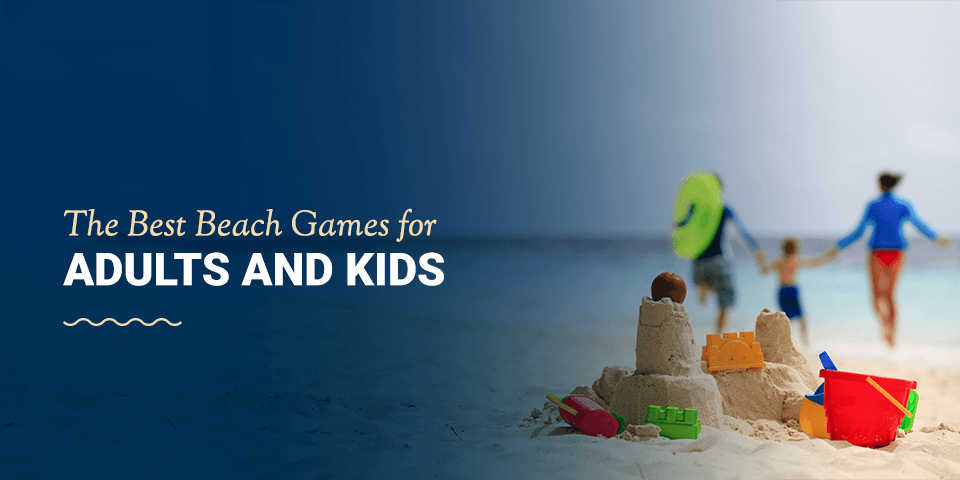 De beste strandspillene for voksne og barn å spille 