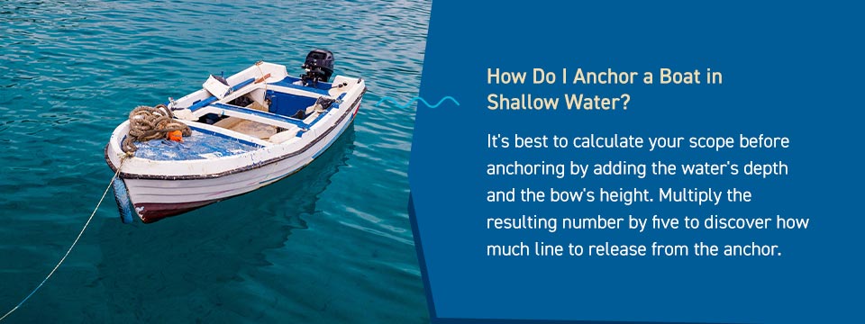 How Do I Anchor a Boat in Shallow Water?
