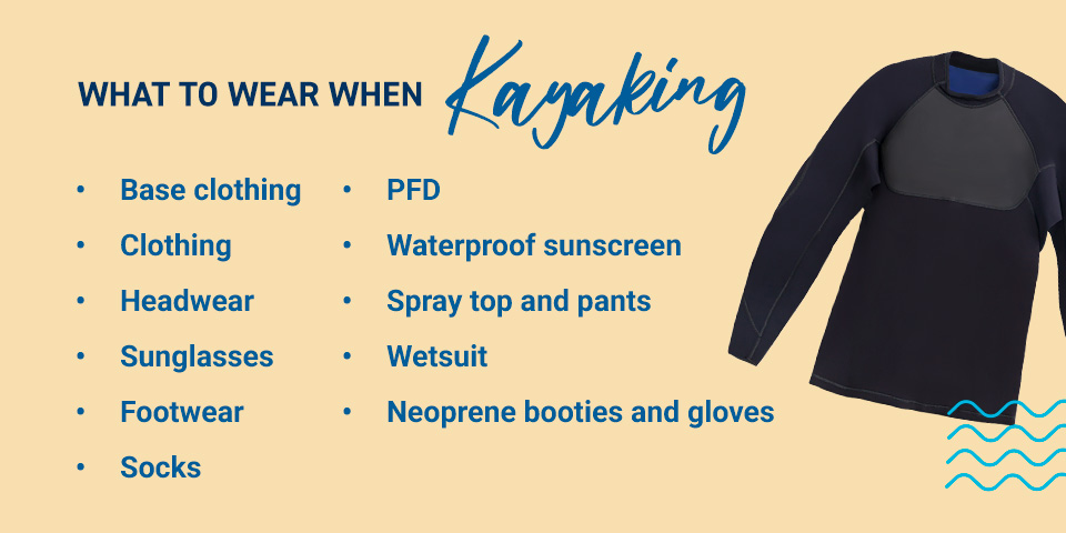 What to Wear When Kayaking