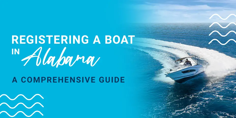 Registering a Boat in Alabama: A Comprehensive Guide - EZ Dock