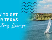 How to Get Your Texas Boating License