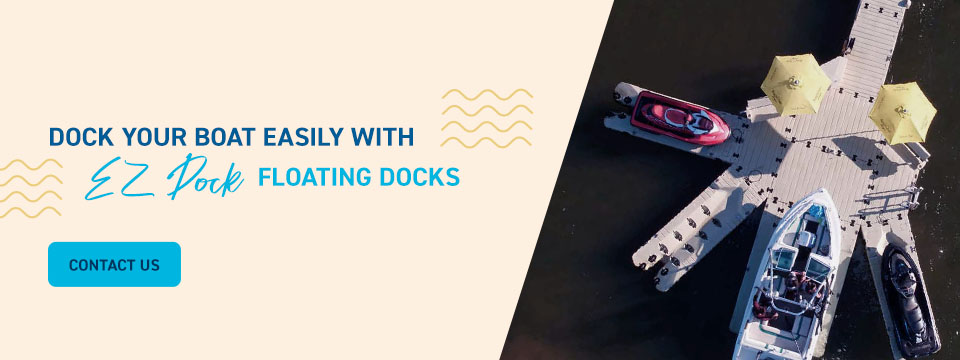 Dock Your Boat Easily With EZ Dock Floating Docks