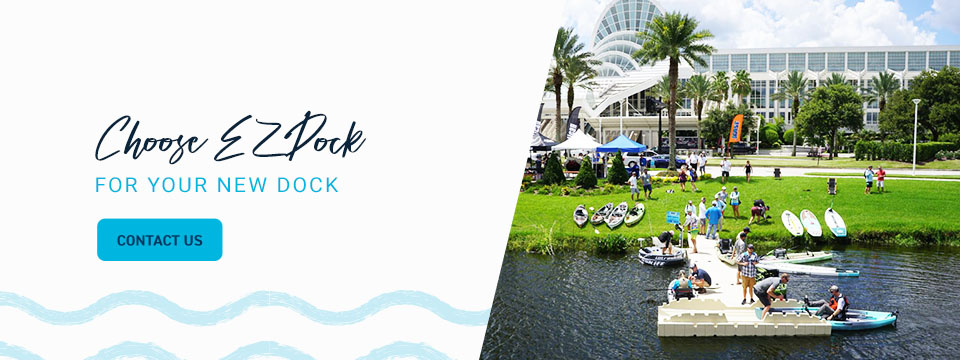 Choose EZ Dock for Your New Dock