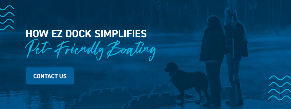 How EZ Dock Simplifies Pet-Friendly Boating