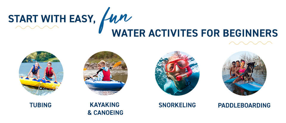 Start With Easy, Fun Water Activities for Beginners