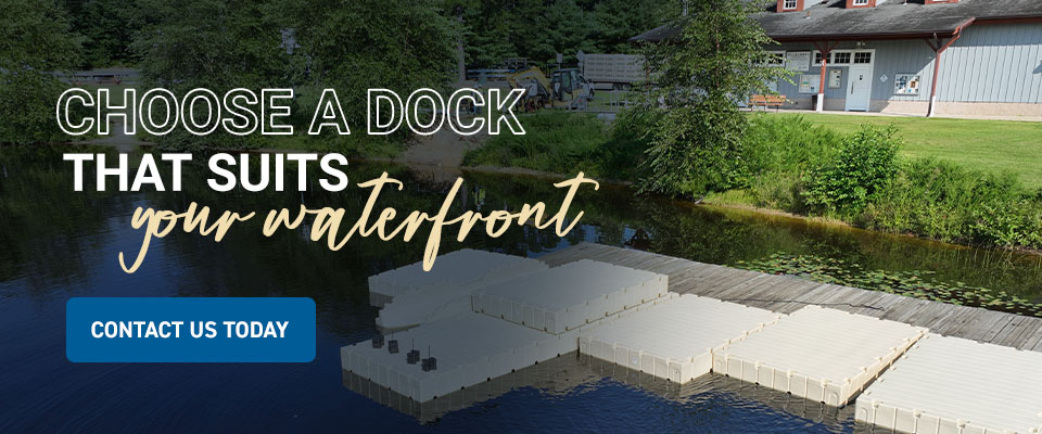 Choose a Dock That Suits Your Waterfront